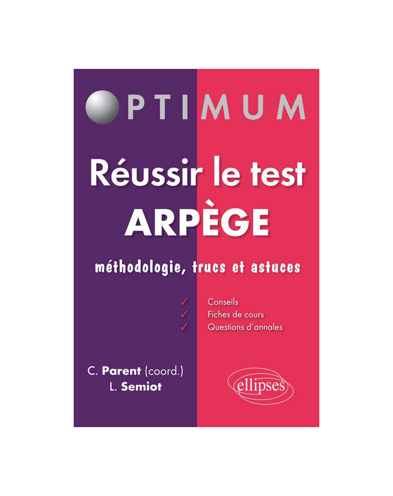 Réussir le Test Arpège : Méthodologie, cours, trucs et astuces + exercices types