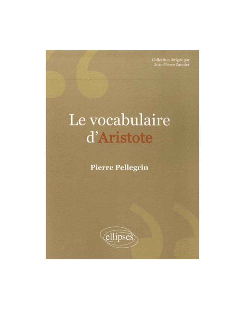 Vocabulaire d'Aristote. Nouvelle édition