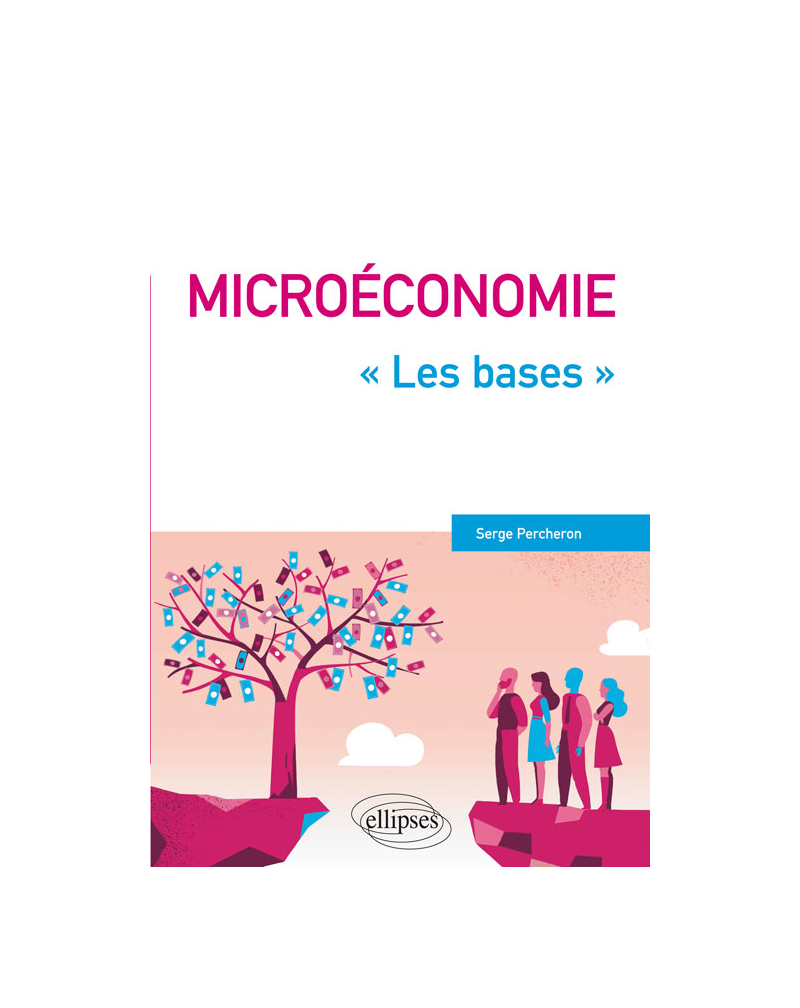 Microéconomie - 'Les bases'
