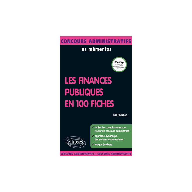 Les finances publiques en 100 fiches - 2e édition actualisée et augmentée