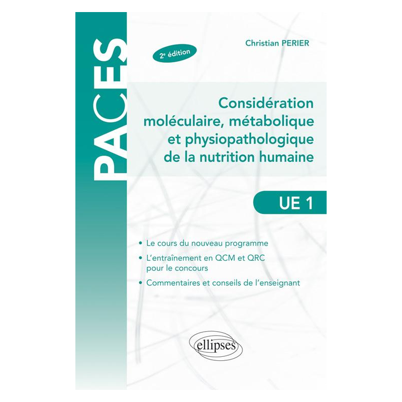 Considérations moléculaire, métabolique et physiopathologique de la nutrition humaine - 2e édition