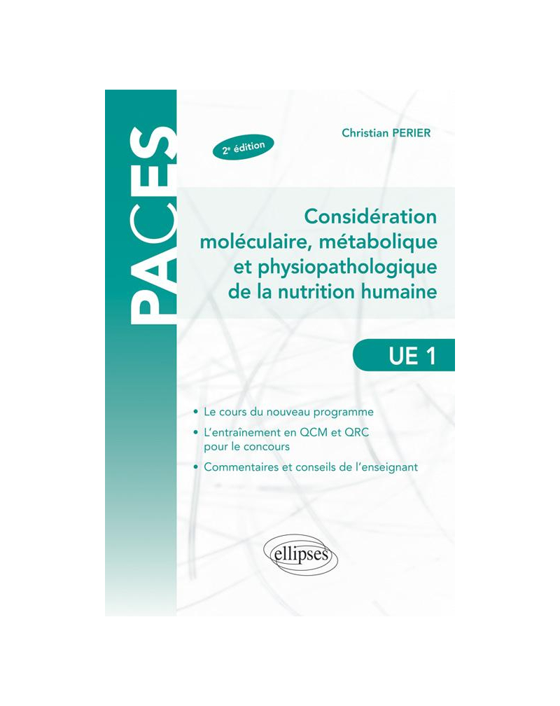 Considérations moléculaire, métabolique et physiopathologique de la nutrition humaine - 2e édition