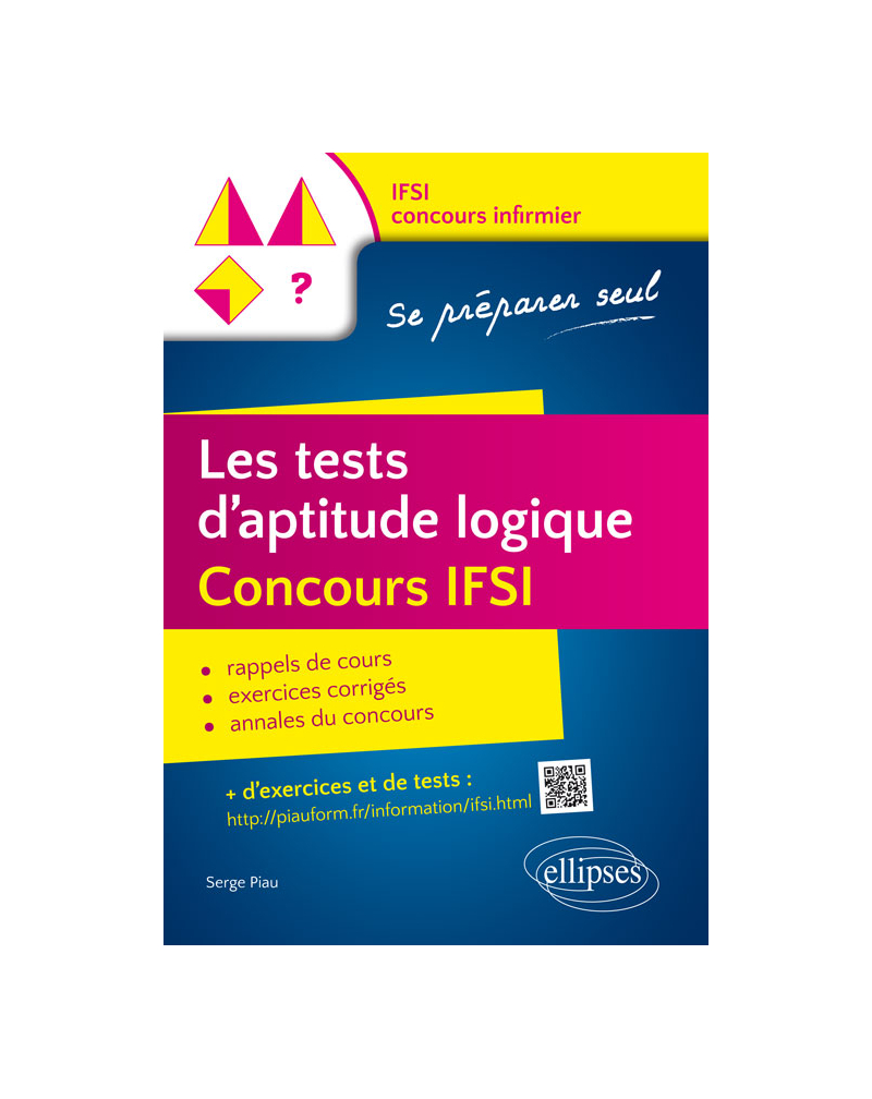Les tests d’aptitude logique. Concours IFSI