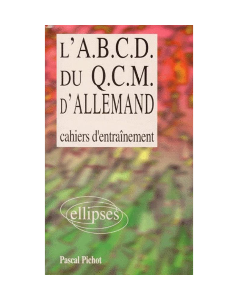L'A.B.C.D. du QCM d'allemand
