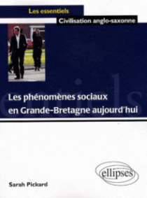 Les phénomènes sociaux en Grande-Bretagne aujourd'hui.