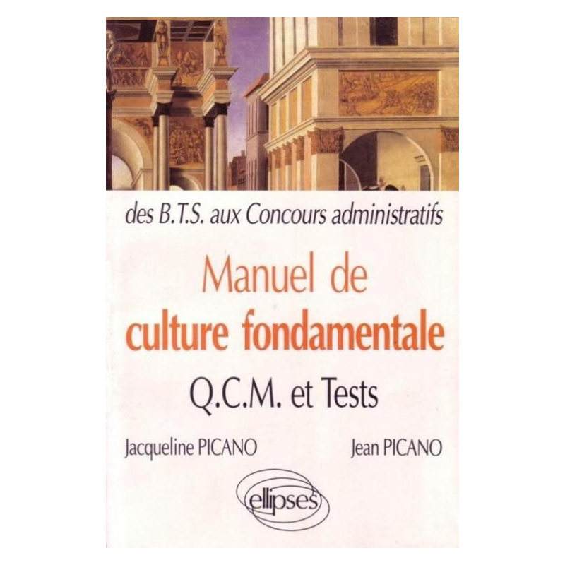 Manuel de Culture fondamentale - QCM, exos, tests - BTS-DUT