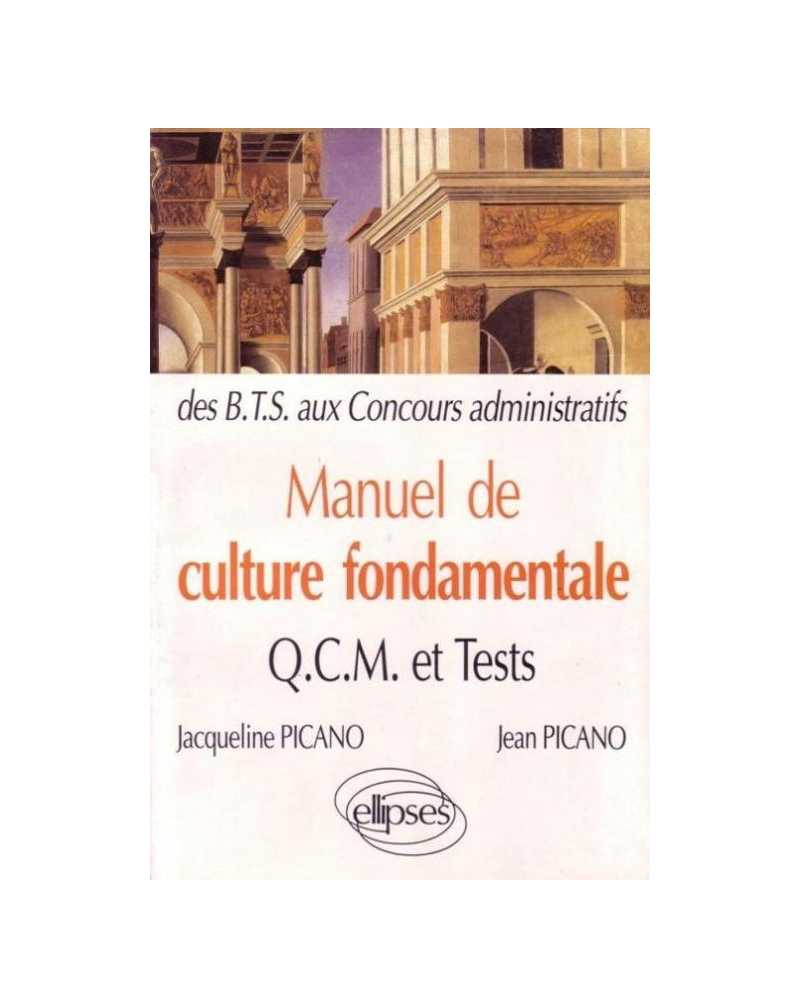 Manuel de Culture fondamentale - QCM, exos, tests - BTS-DUT