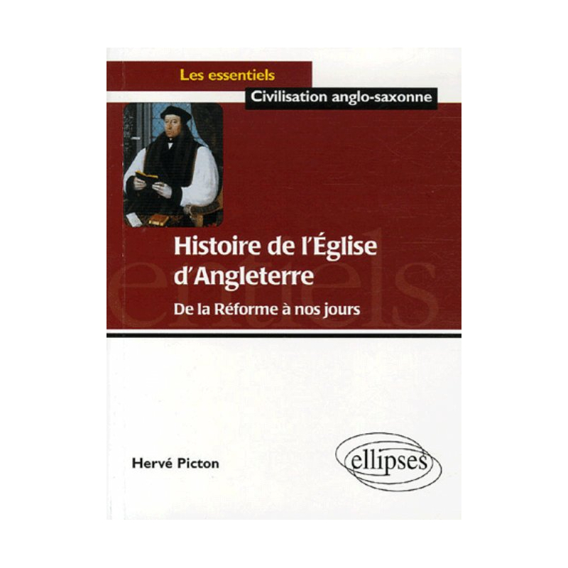 Histoire de l'Eglise d'Angleterre, De la Réforme à nos jours