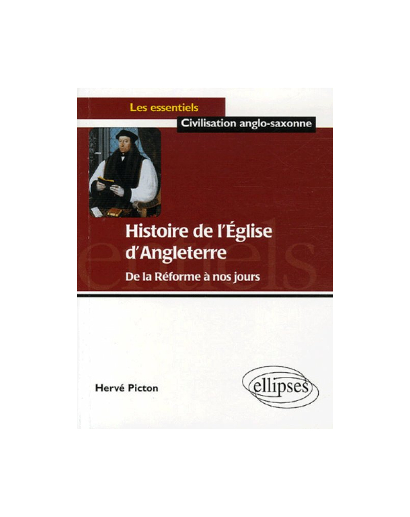 Histoire de l'Eglise d'Angleterre, De la Réforme à nos jours