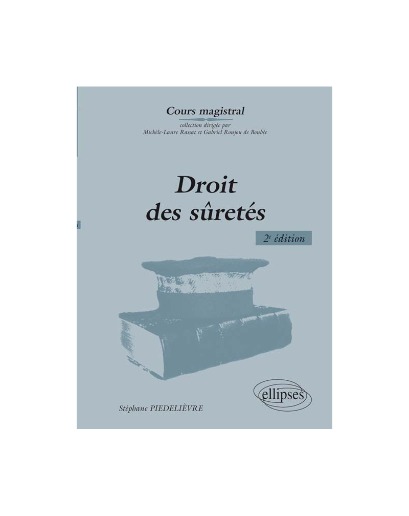 Droit des sûretés, 2e édition