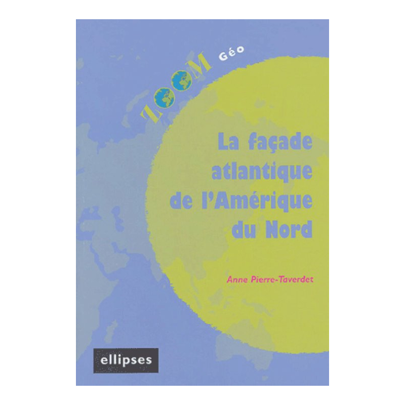La façade atlantique de l’Amérique du Nord