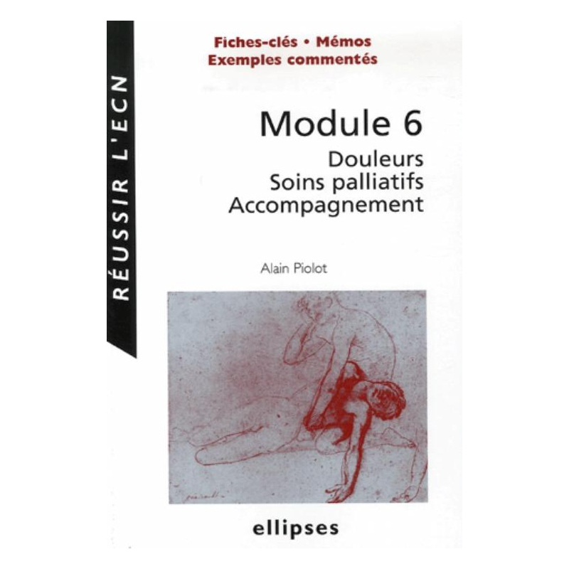 Module 6 - Douleurs, Soins palliatifs, Accompagnement