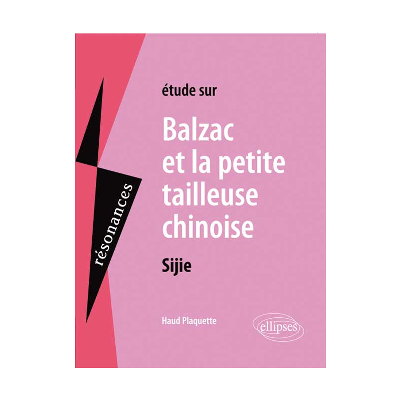 Sijie, Balzac et La Petite Tailleuse chinoise