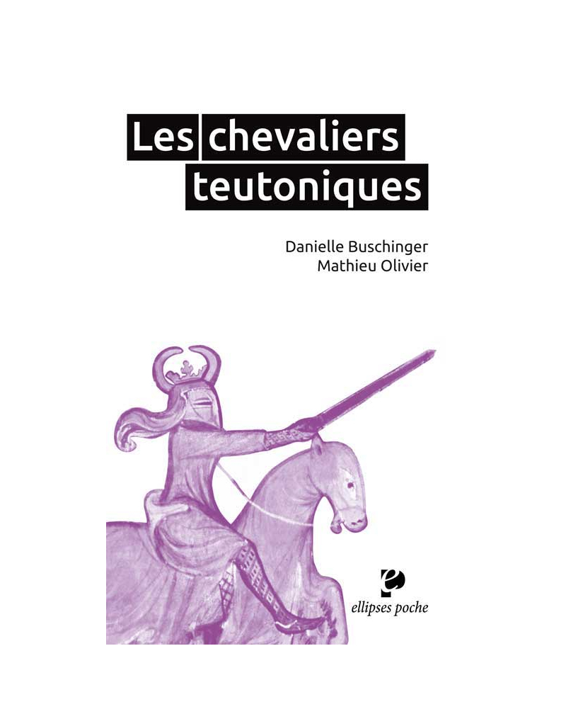 Les chevaliers teutoniques