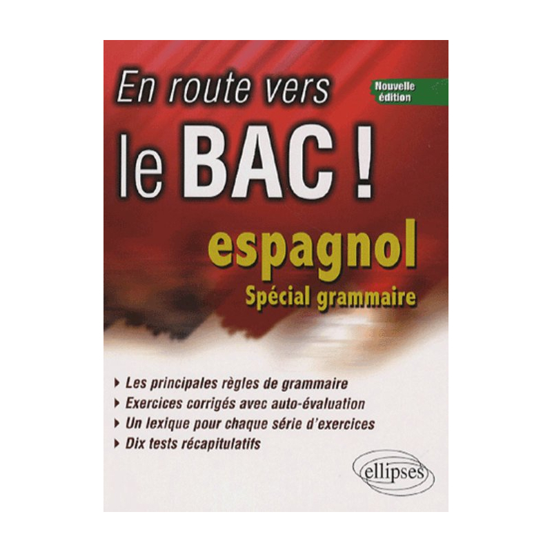 En route vers le Bac ! Espagnol, Nouvelle édition