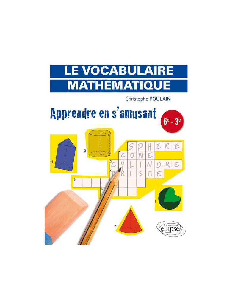 Apprendre en s'amusant le vocabulaire mathématique