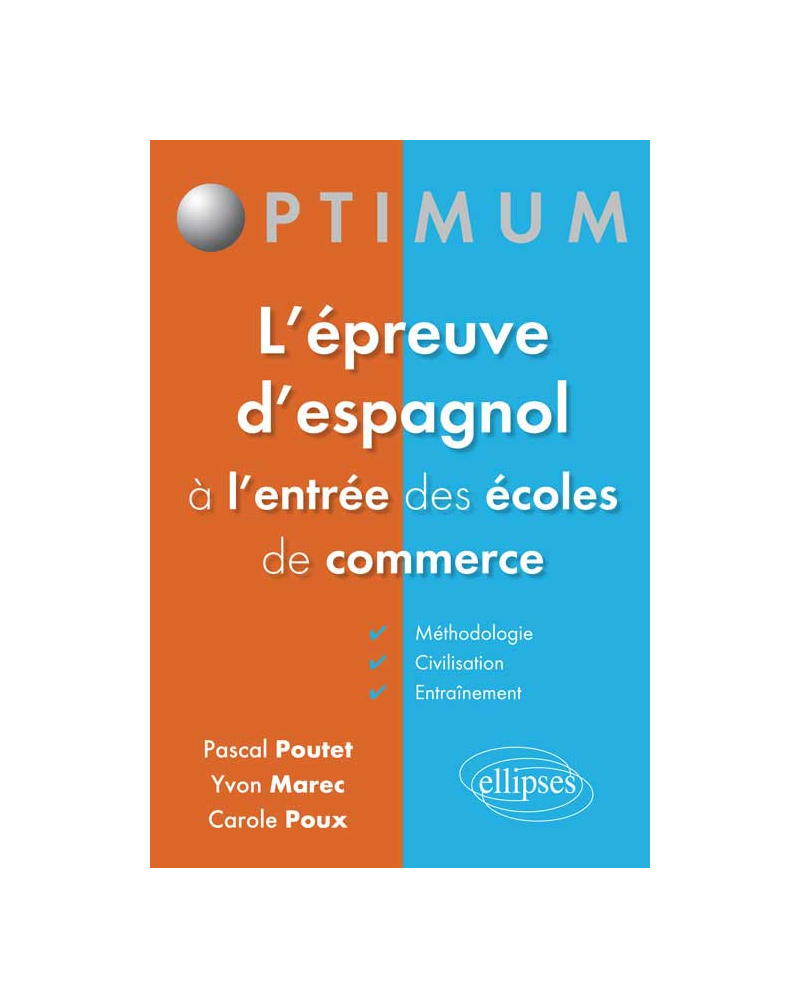 L'épreuve d'espagnol à l'entrée des écoles de commerce