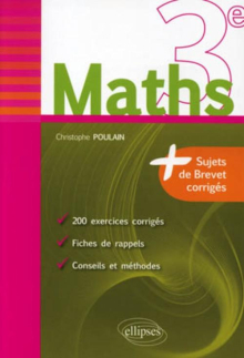 Maths 3e - fiches de rappel + exercices et annales de brevet corrigés
