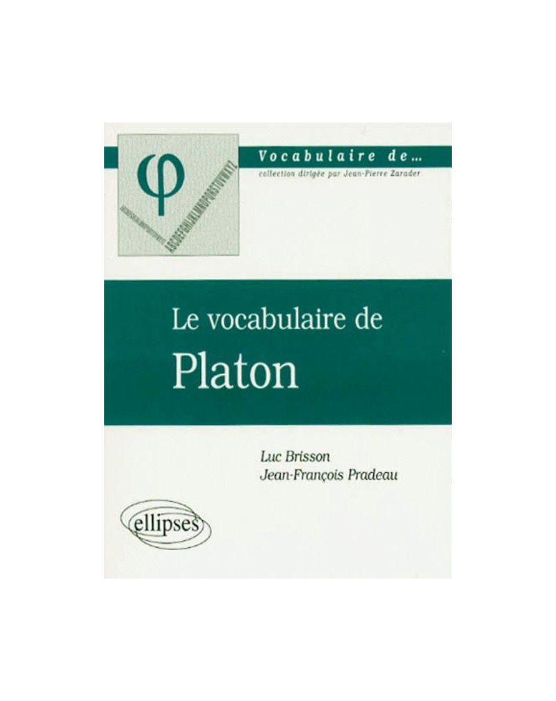 vocabulaire de Platon (Le)