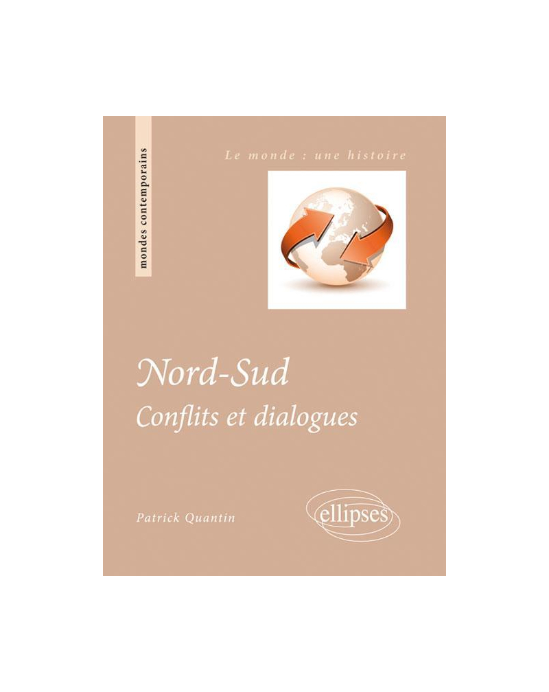 Nord-Sud. Conflits et dialogues