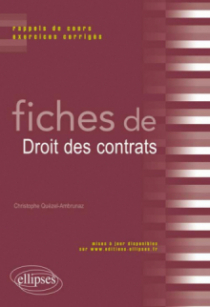 Fiches de Droit des contrats. Rappels de cours et exercices corrigés