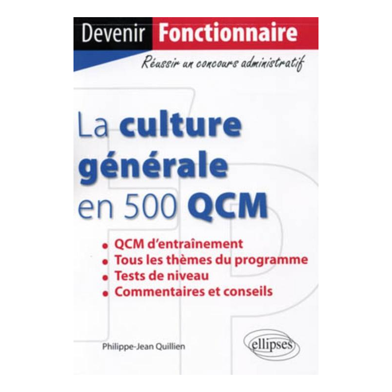 La culture générale en 500 QCM