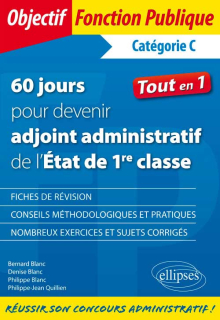 60 jours pour devenir adjoint administratif de l’Etat - Catégorie C