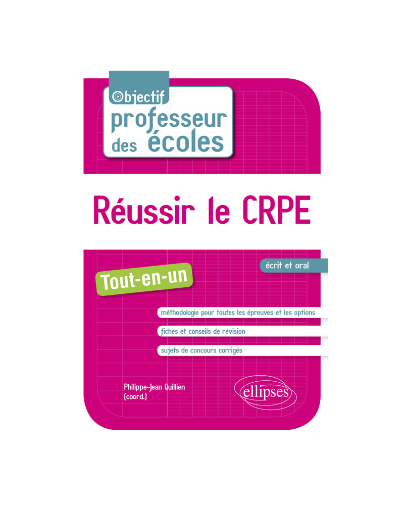Réussir le CRPE. Tout en un