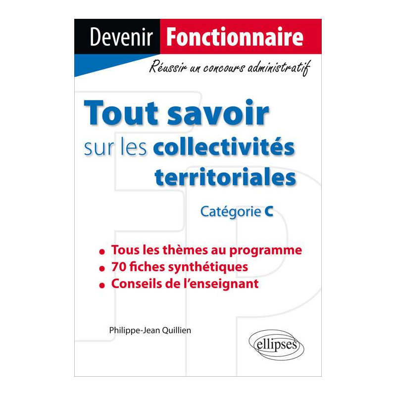 Tout savoir sur les collectivités territoriales. Catégorie C