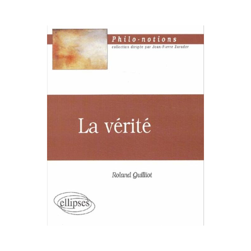 vérité (La)