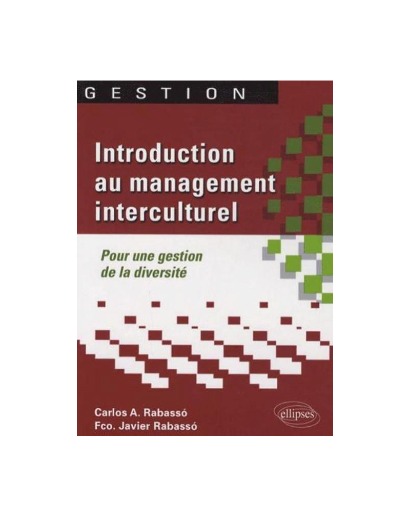Introduction au management interculturel. Pour une gestion de la diversité
