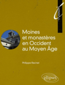 Moines et monastères au Moyen Âge