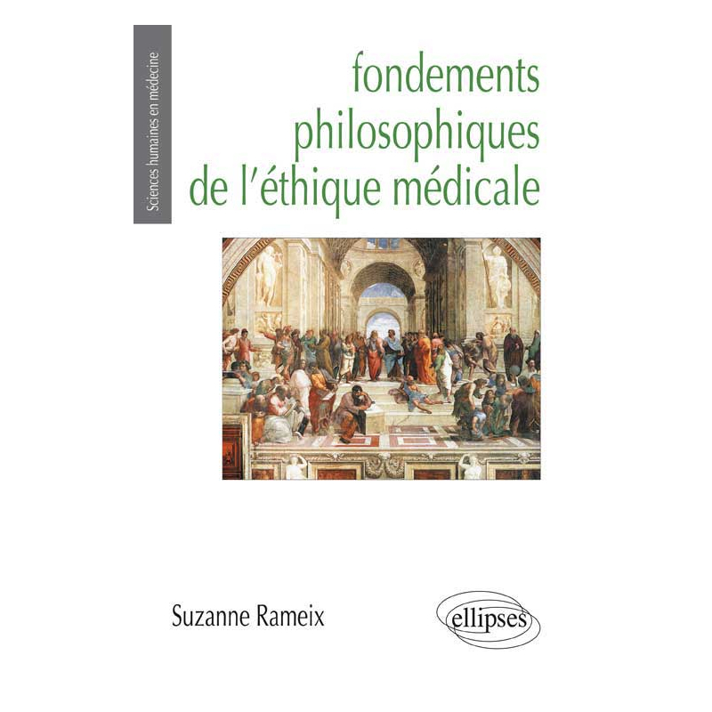 Fondements philosophiques de l'éthique médicale (Prix Maurice Rapin)