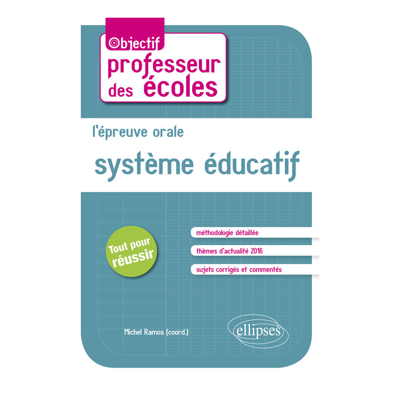 L'épreuve orale. Système éducatif