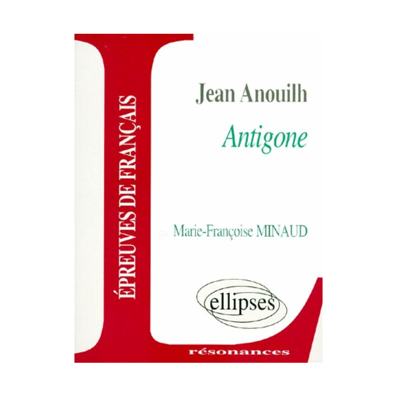 Anouilh, Antigone