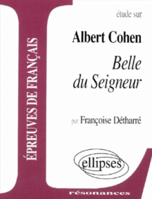 Cohen, Belle du Seigneur