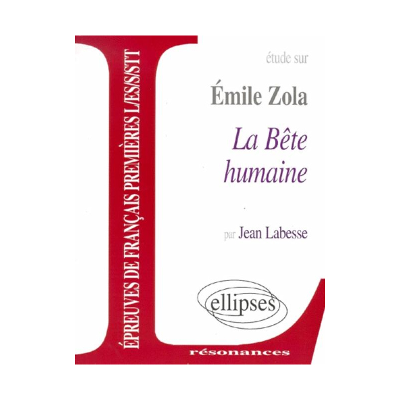 Zola, La Bête humaine
