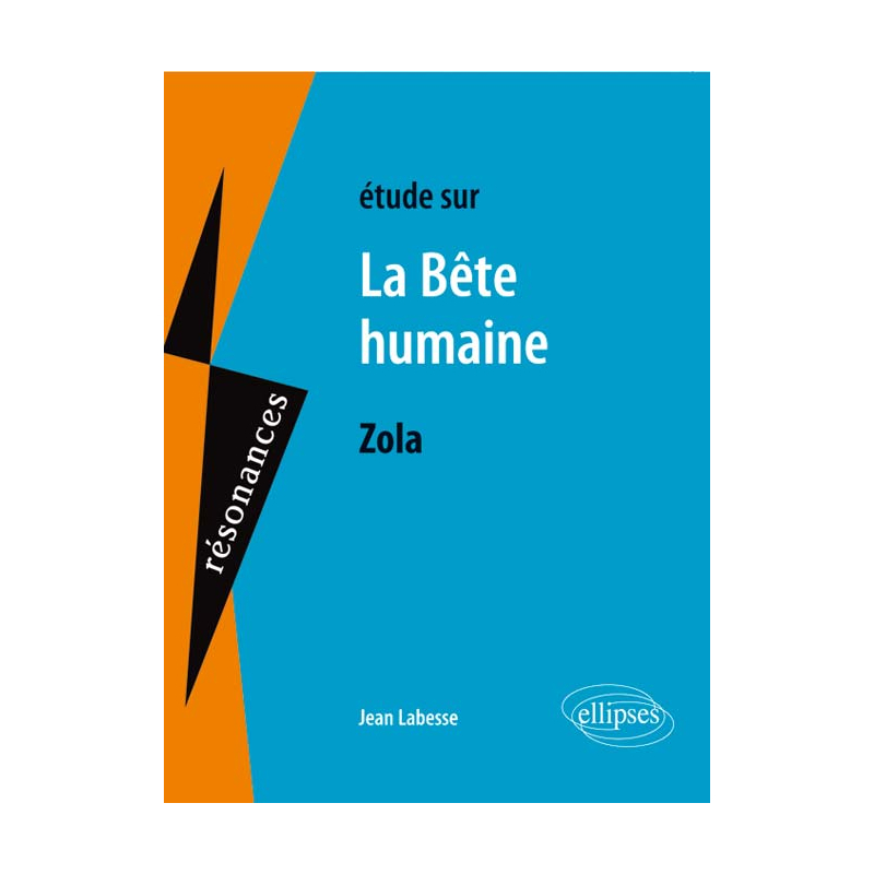 Zola, La Bête humaine