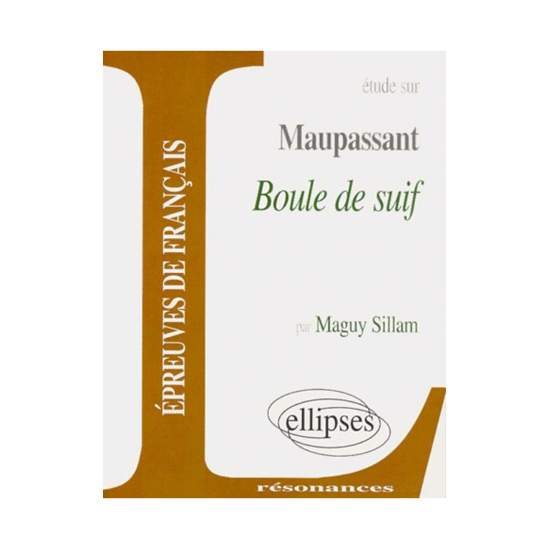 Maupassant, Boule de suif