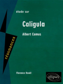 Camus, Caligula