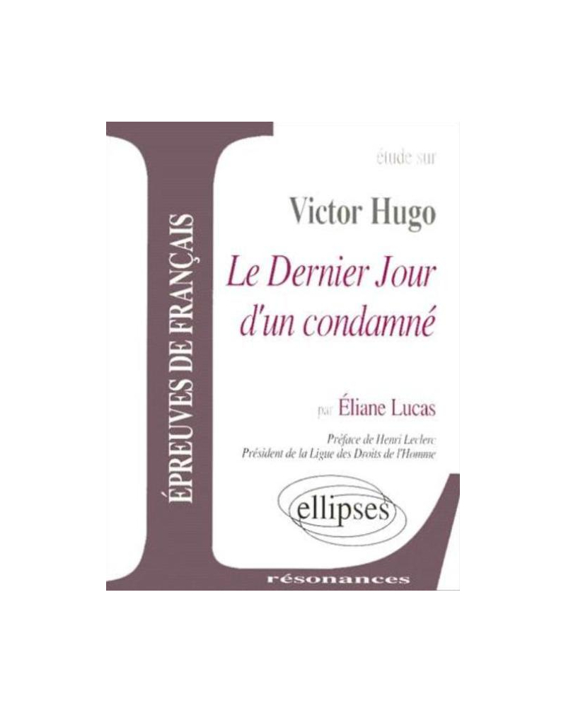 Hugo, Le Dernier Jour d'un condamné