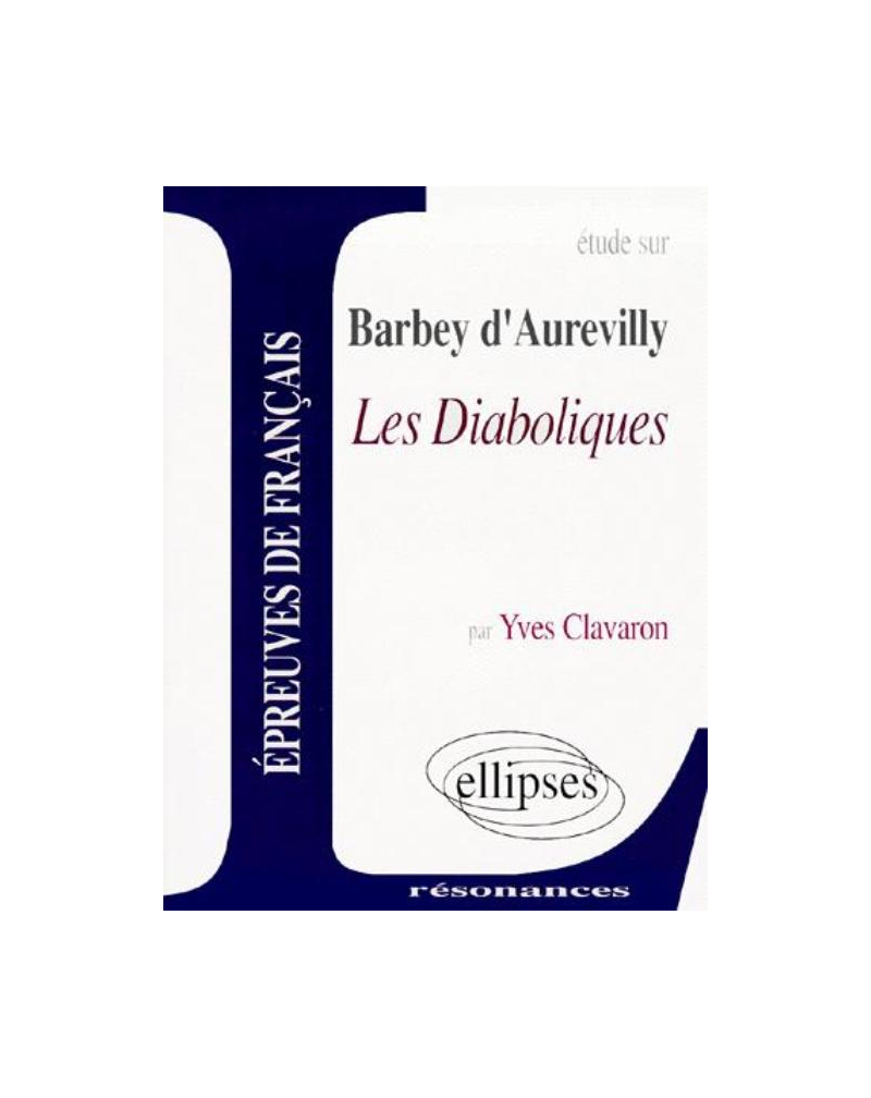 Barbey d'Aurevilly, Les Diaboliques