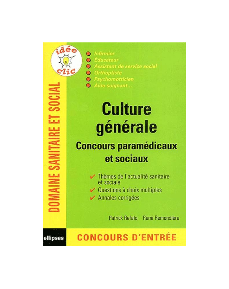 Culture générale - Concours paramédicaux et sociaux