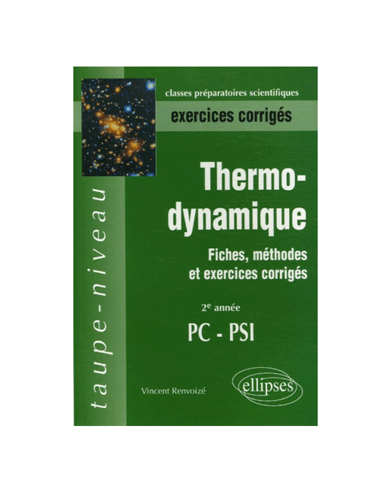 Thermodynamique PC-PSI - 2e année - Fiches, méthodes et exercices corrigés