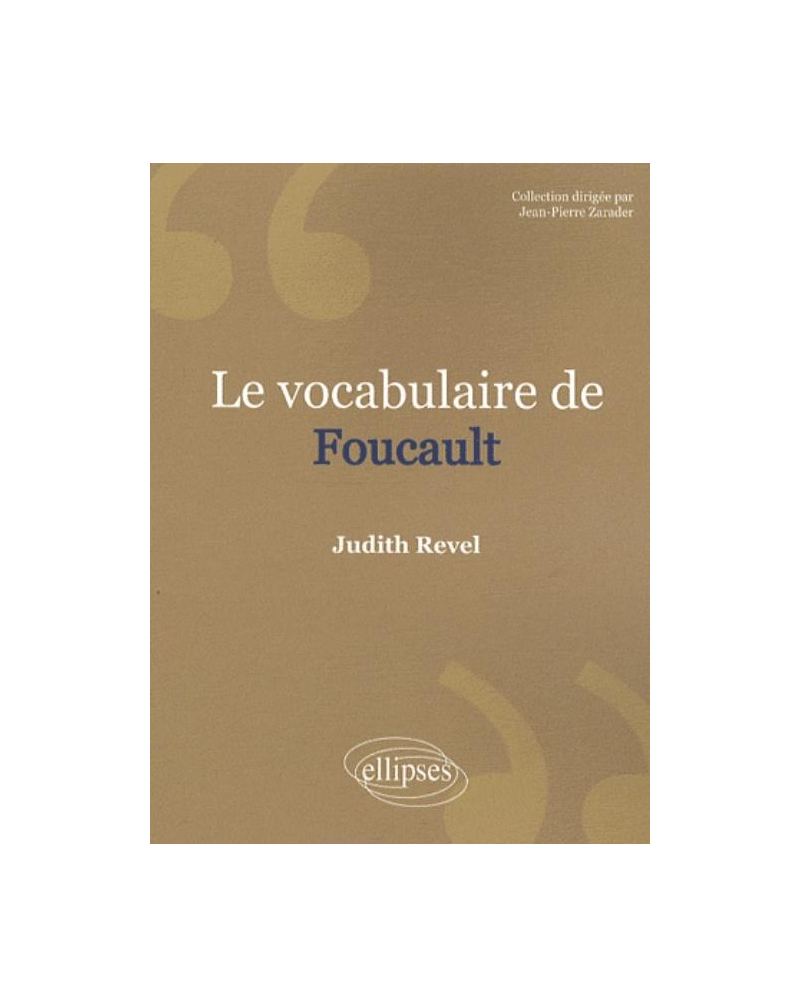 Le vocabulaire de Foucault