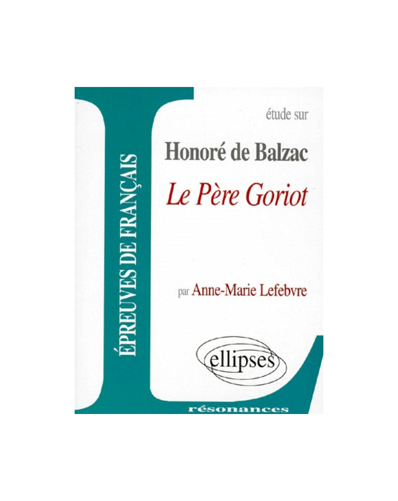 Balzac, Le Père Goriot
