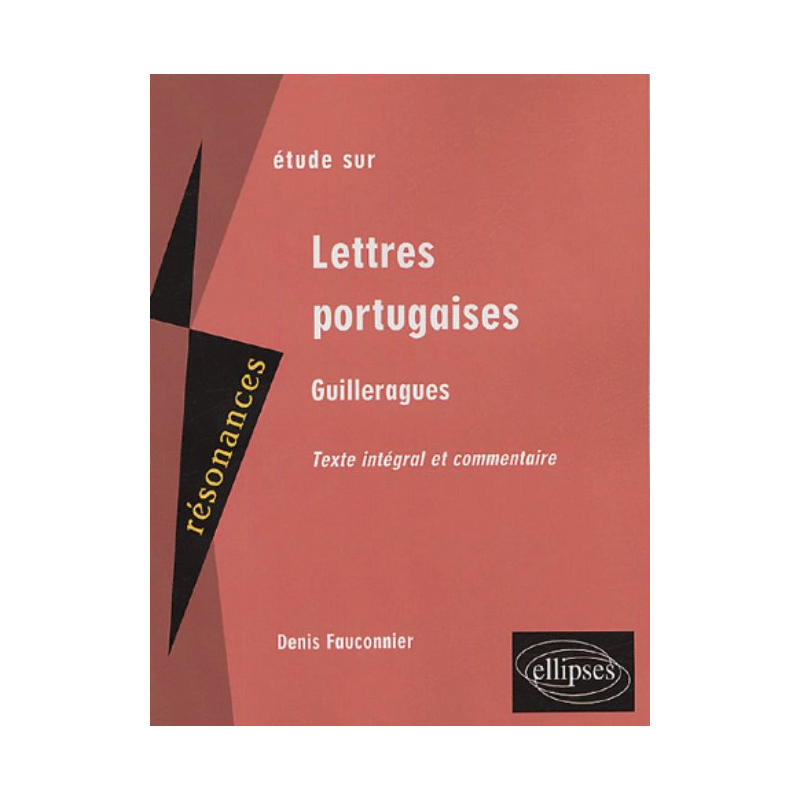 Guilleragues, Lettres portugaises