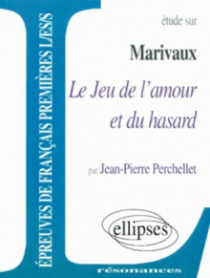 Marivaux, Le Jeu de l'amour et du hasard