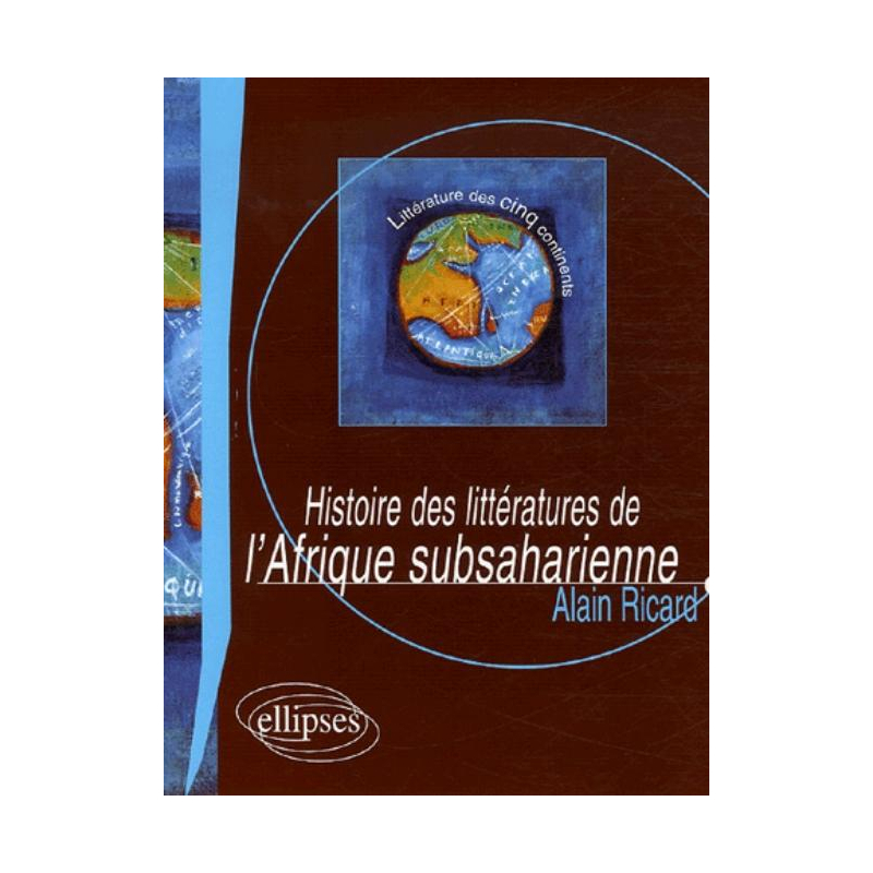 Histoire des littératures de l’Afrique subsaharienne
