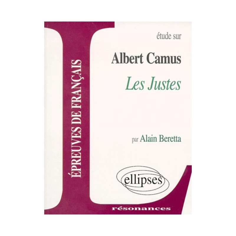 Camus, Les Justes
